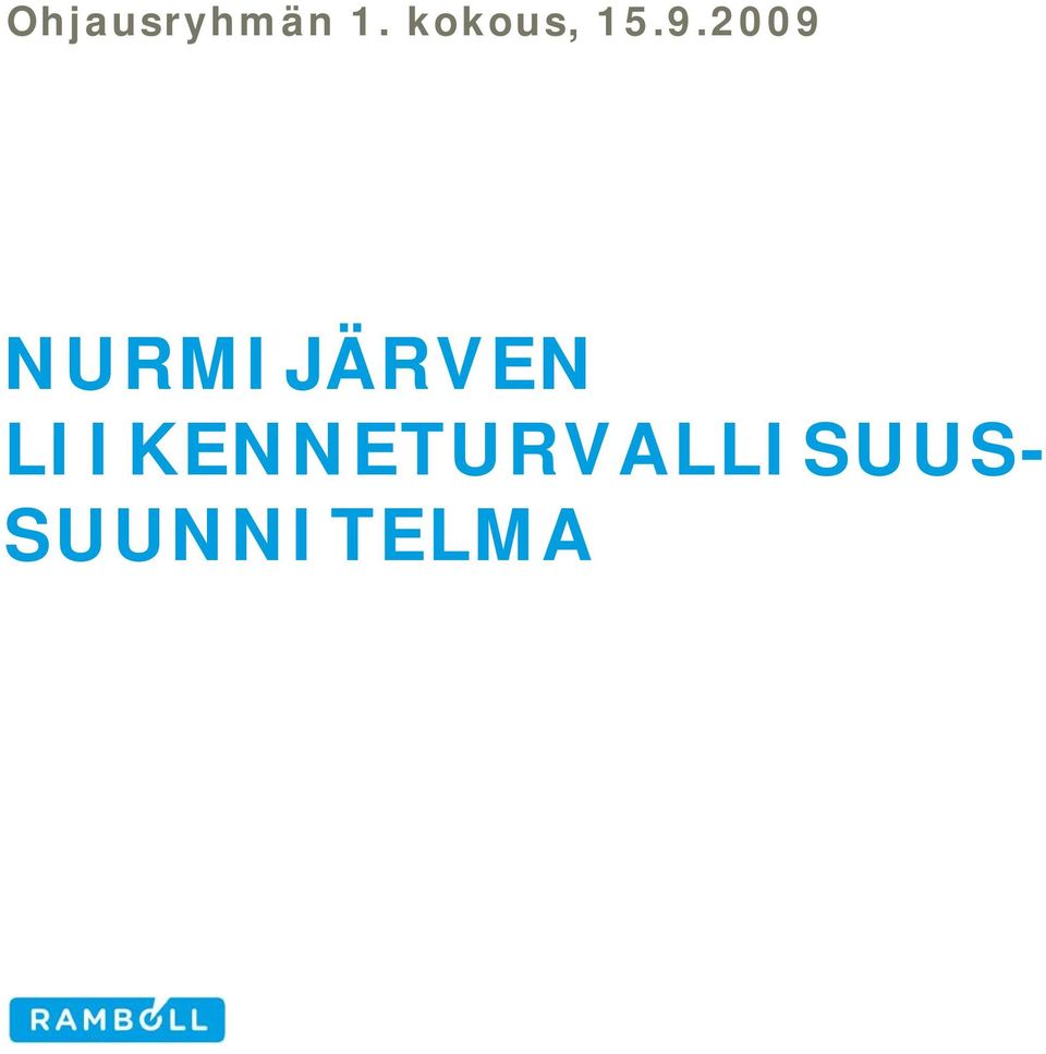 2009 NURMIJÄRVEN