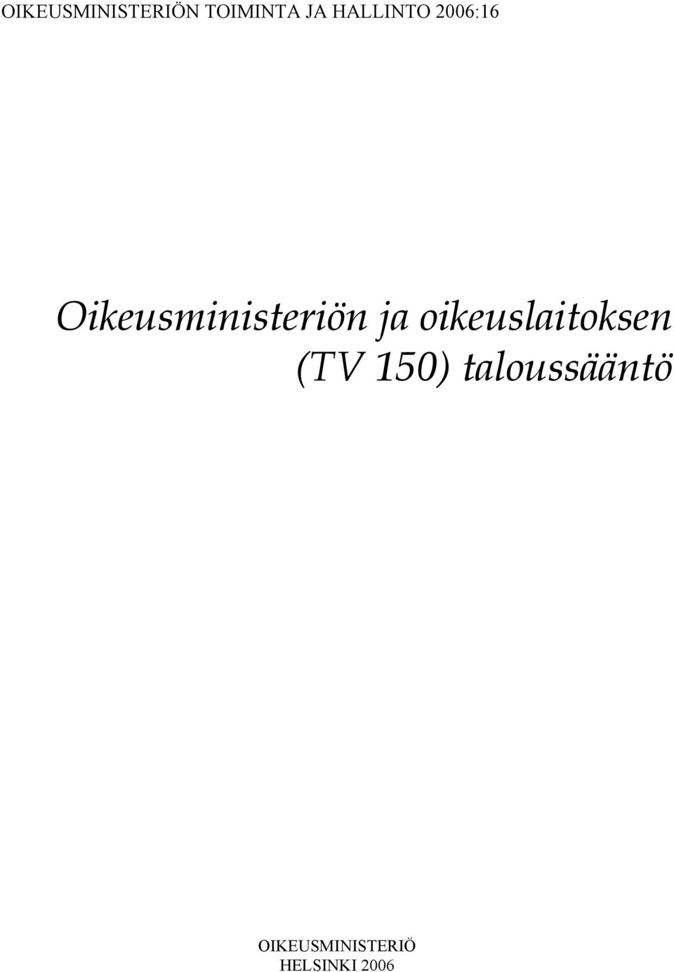 oikeuslaitoksen (TV 150)