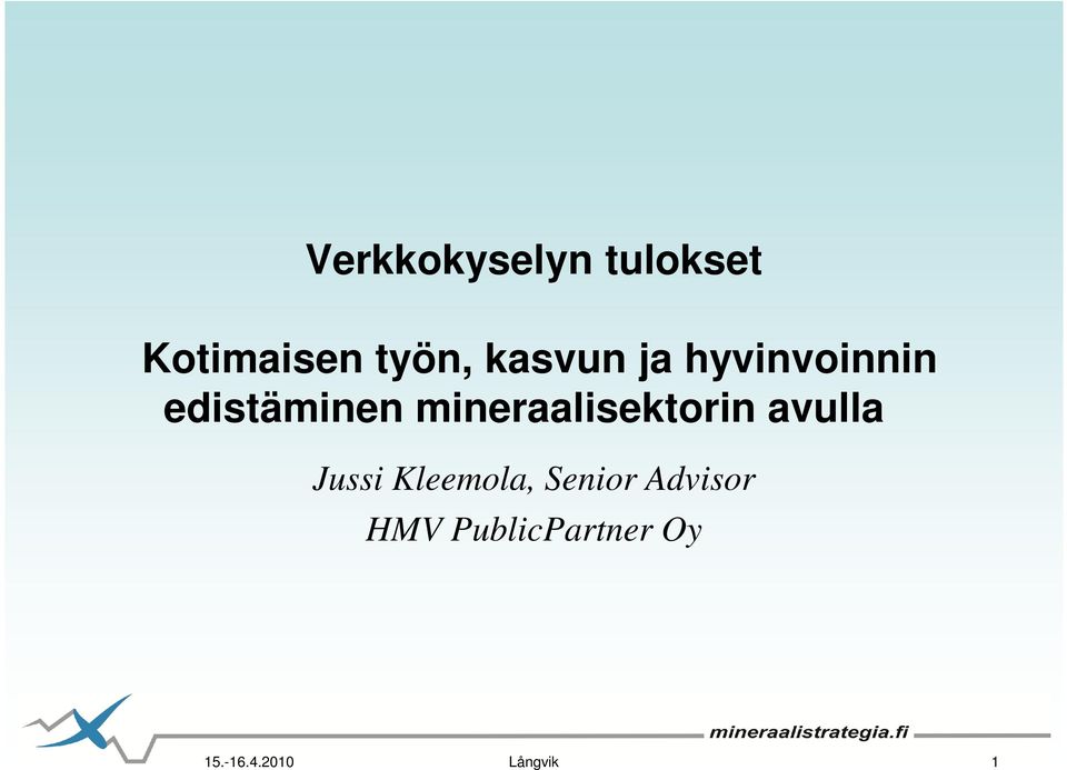 edistäminen mineraalisektorin avulla