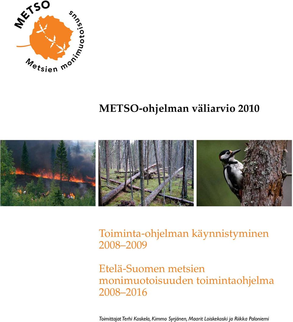 monimuotoisuuden toimintaohjelma 2008 2016 Toimittajat