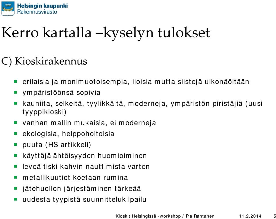 ekologisia, helppohoitoisia puuta (HS artikkeli) käyttäjälähtöisyyden huomioiminen leveä tiski kahvin nauttimista varten metallikuutiot