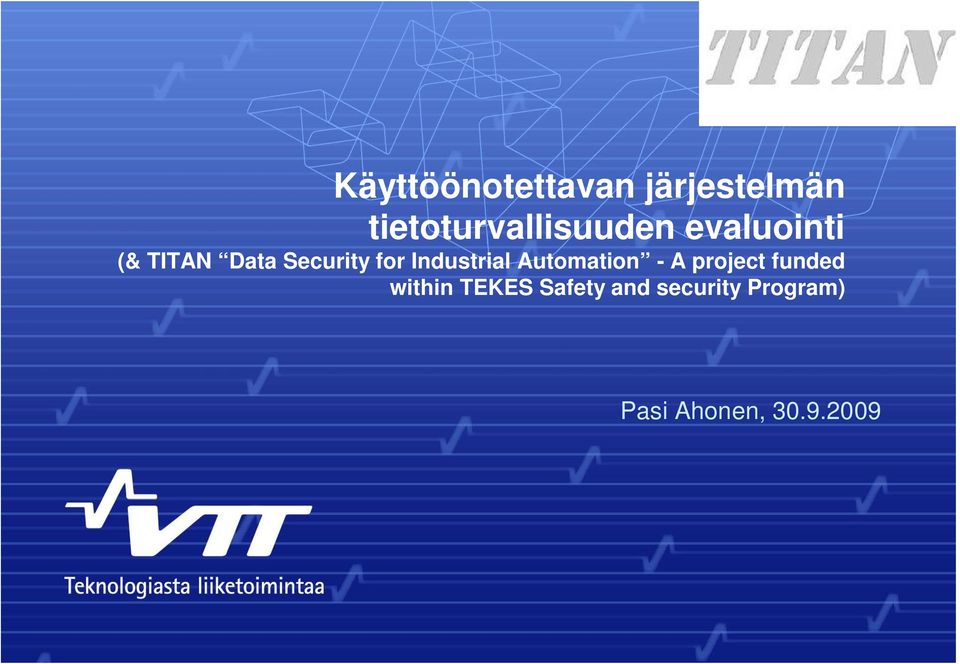Security for Industrial Automation - A project