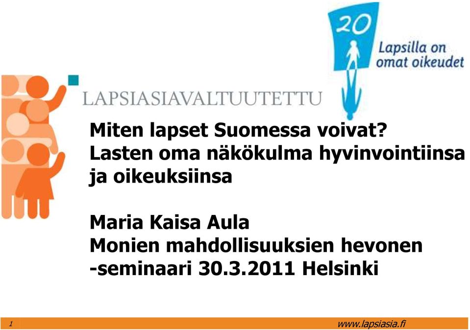 oikeuksiinsa Maria Kaisa Aula Monien