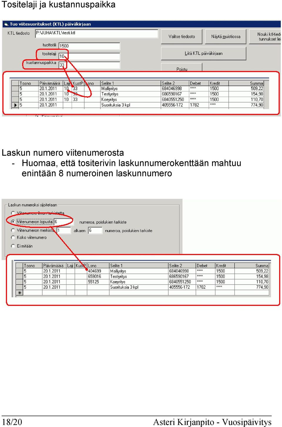 laskunnumerokenttään mahtuu enintään 8