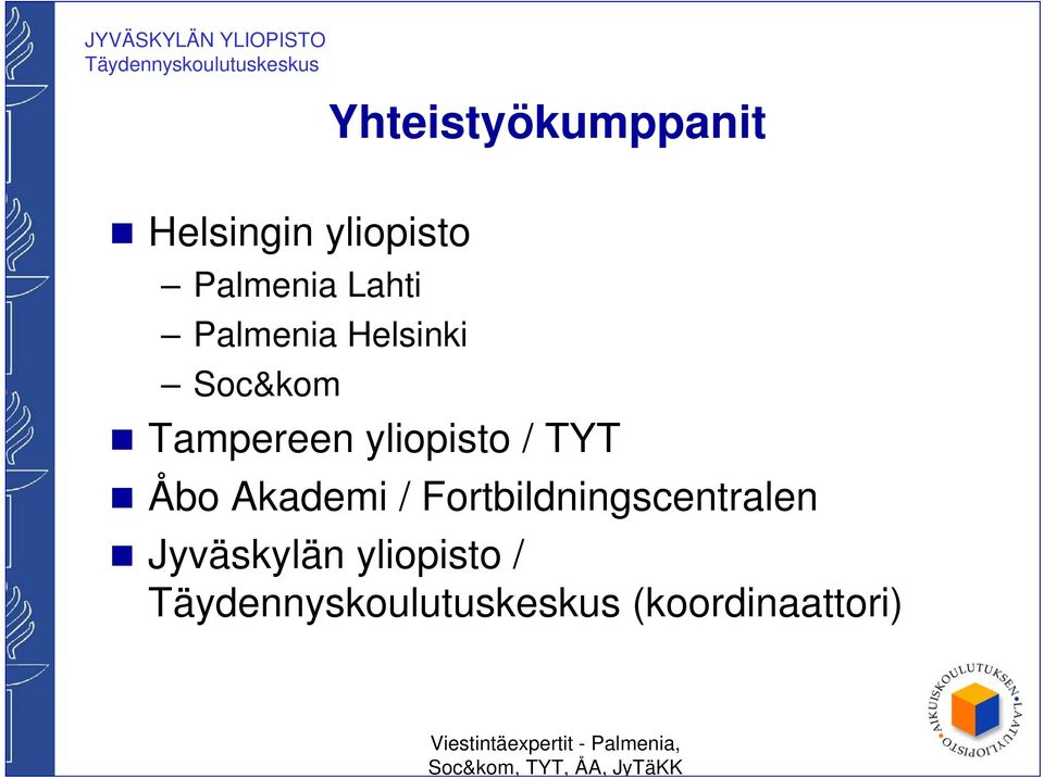Tampereen yliopisto / TYT Åbo Akademi /