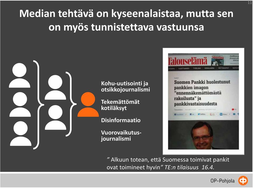 kotiläksyt Disinformaatio Vuorovaikutusjournalismi Alkuun totean,