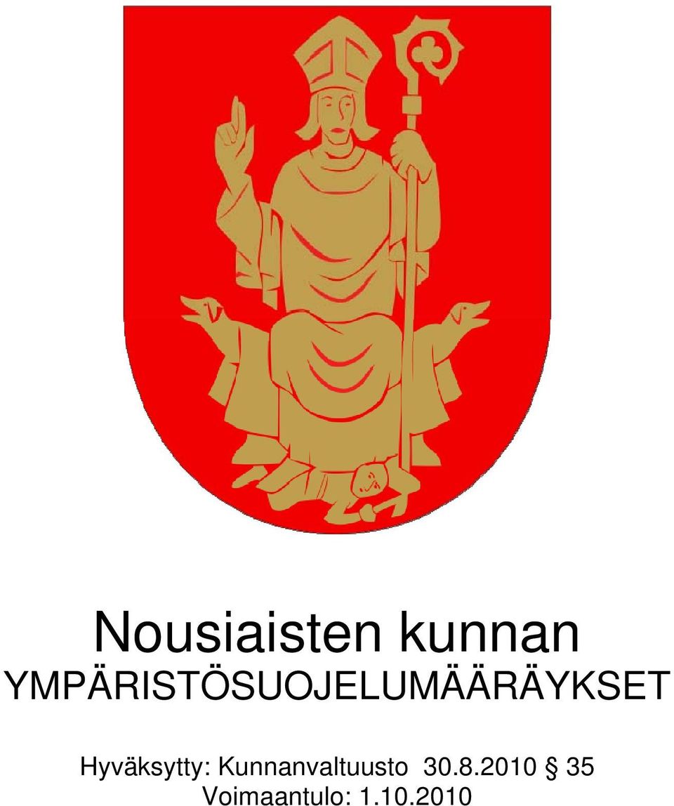 Hyväksytty: Kunnanvaltuusto