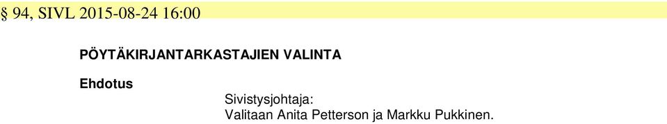 VALINTA Valitaan Anita