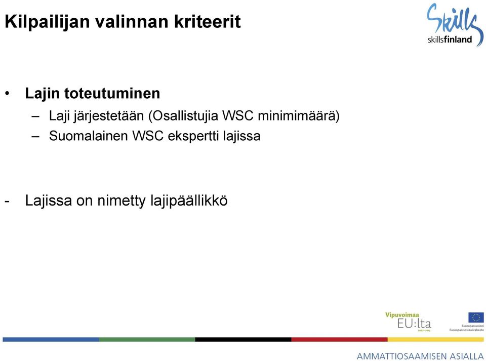 (Osallistujia WSC minimimäärä)