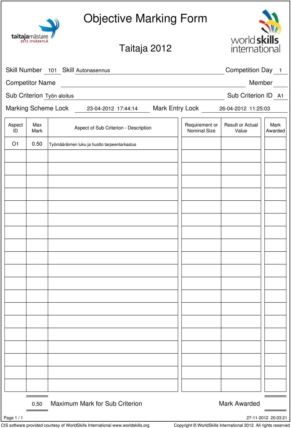 Entry Lock 26-04-2012 11:25:03 of Sub Criterion - Description Result or O1 0.