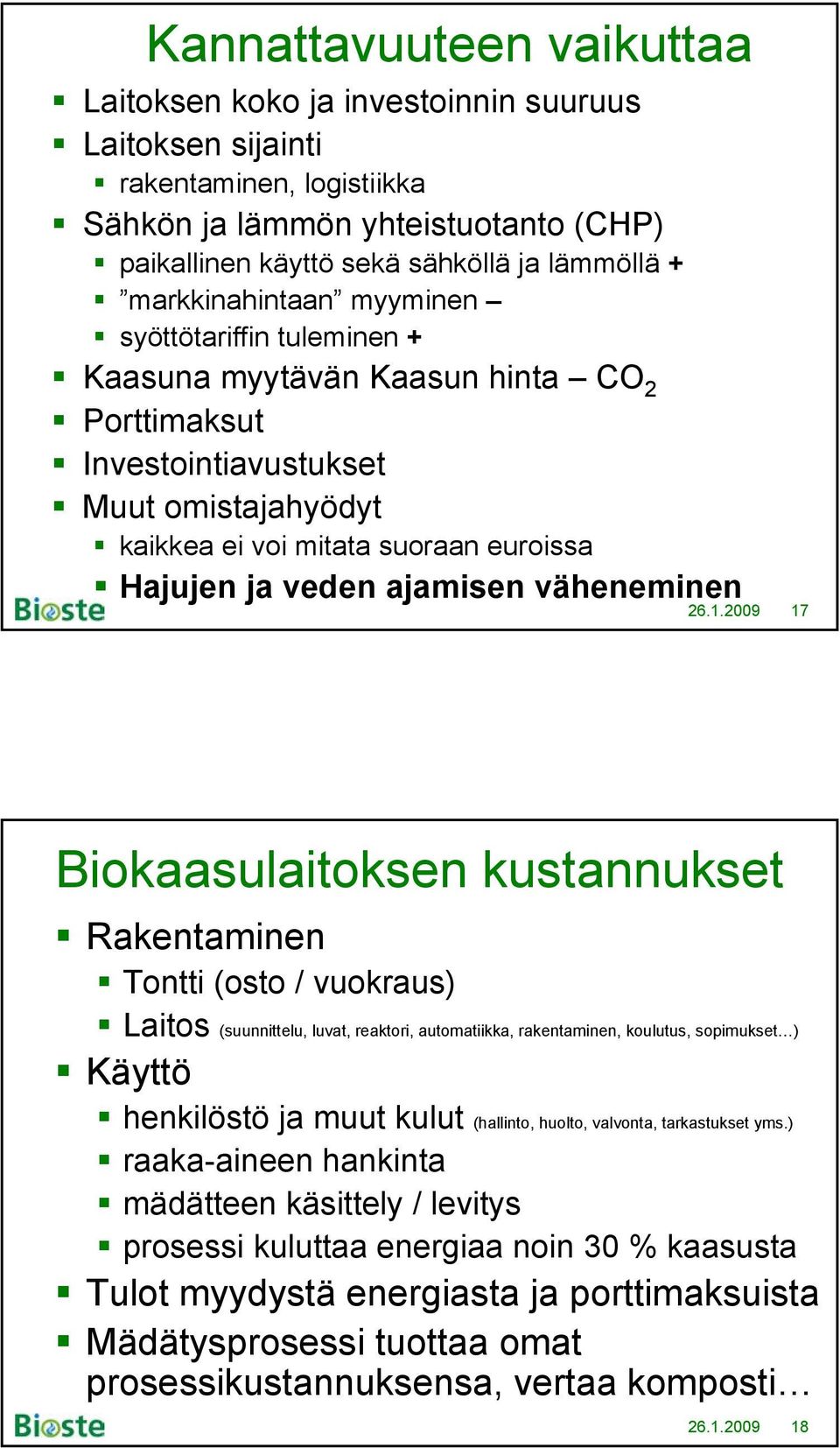 ajamisen väheneminen 26.1.