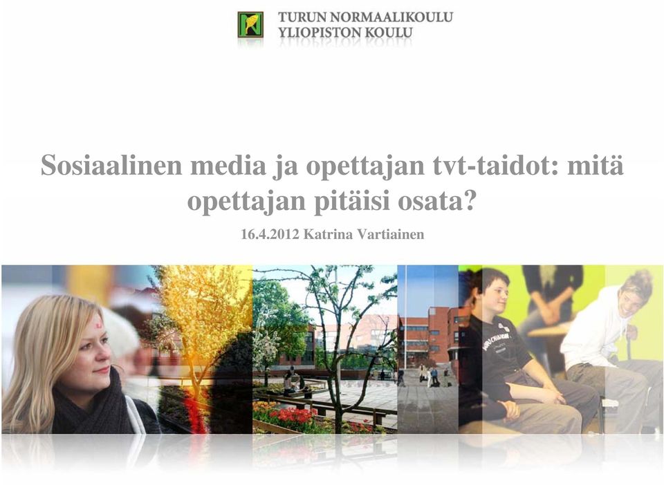 mitä opettajan pitäisi