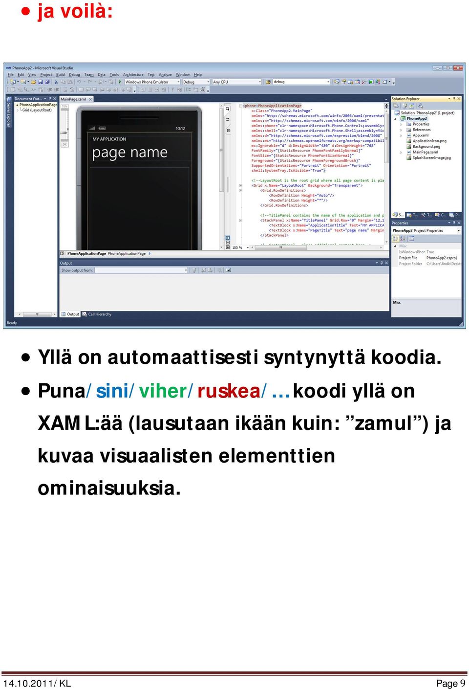 Puna/sini/viher/ruskea/ koodi yllä on