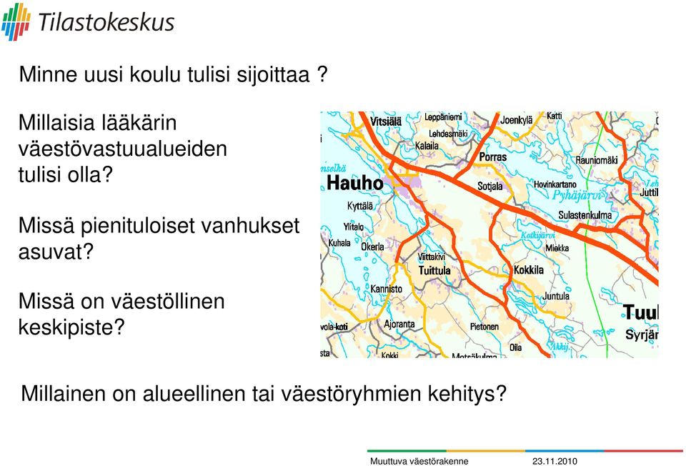 Missä pienituloiset vanhukset asuvat?