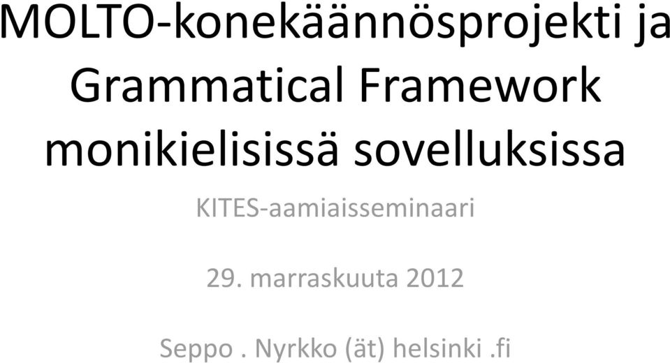 sovelluksissa KITES-aamiaisseminaari