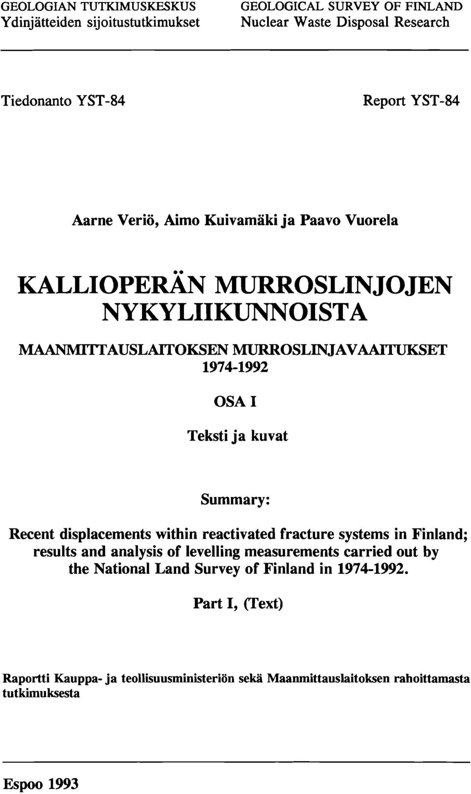 displacements within reactivated fracture systems in Finland; results and analysis of levelling measurements carried out by the National Land