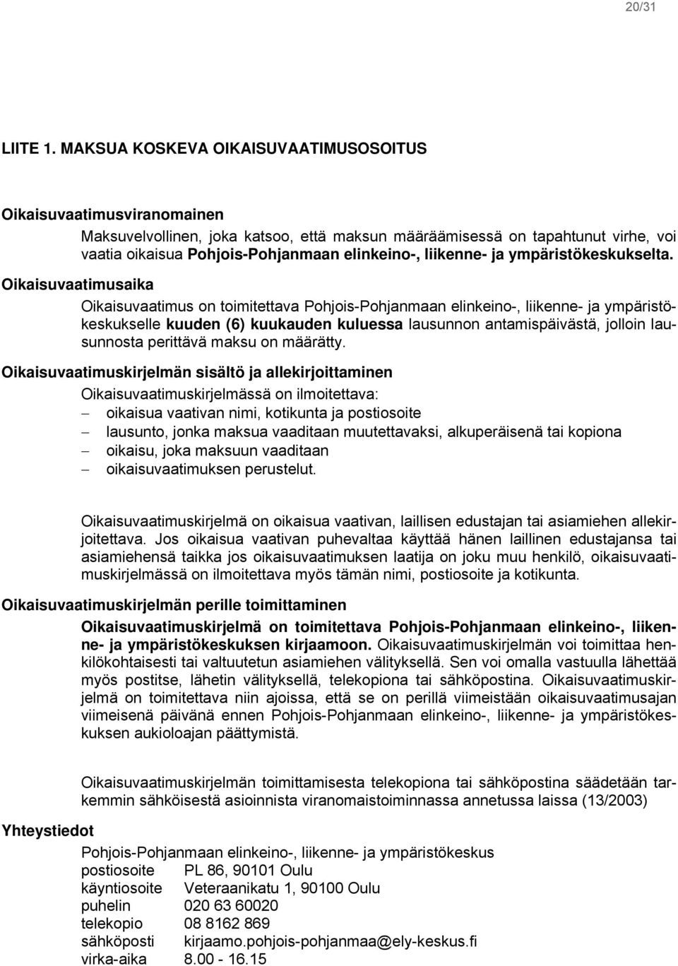 liikenne- ja ympäristökeskukselta.