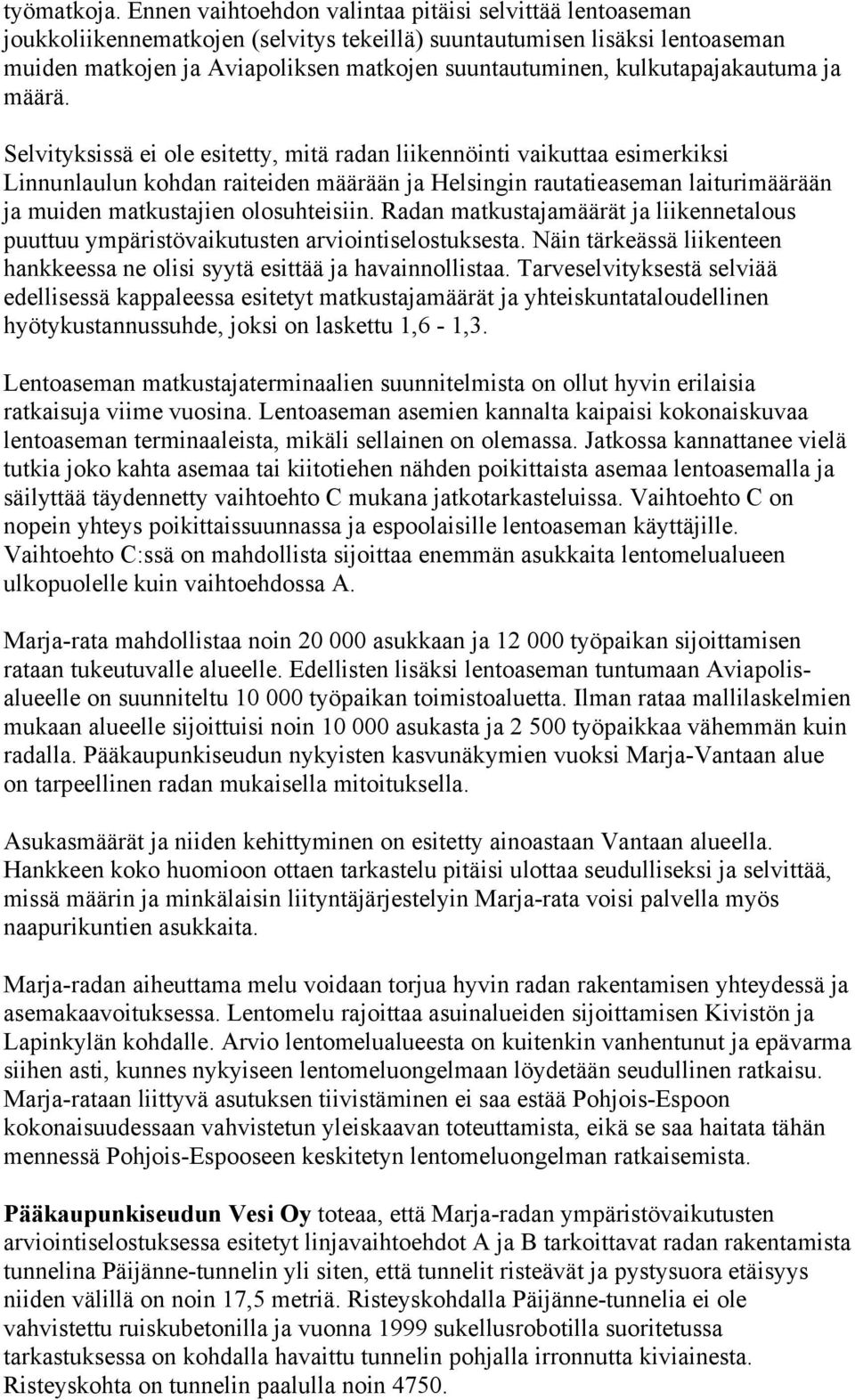 kulkutapajakautuma ja määrä.