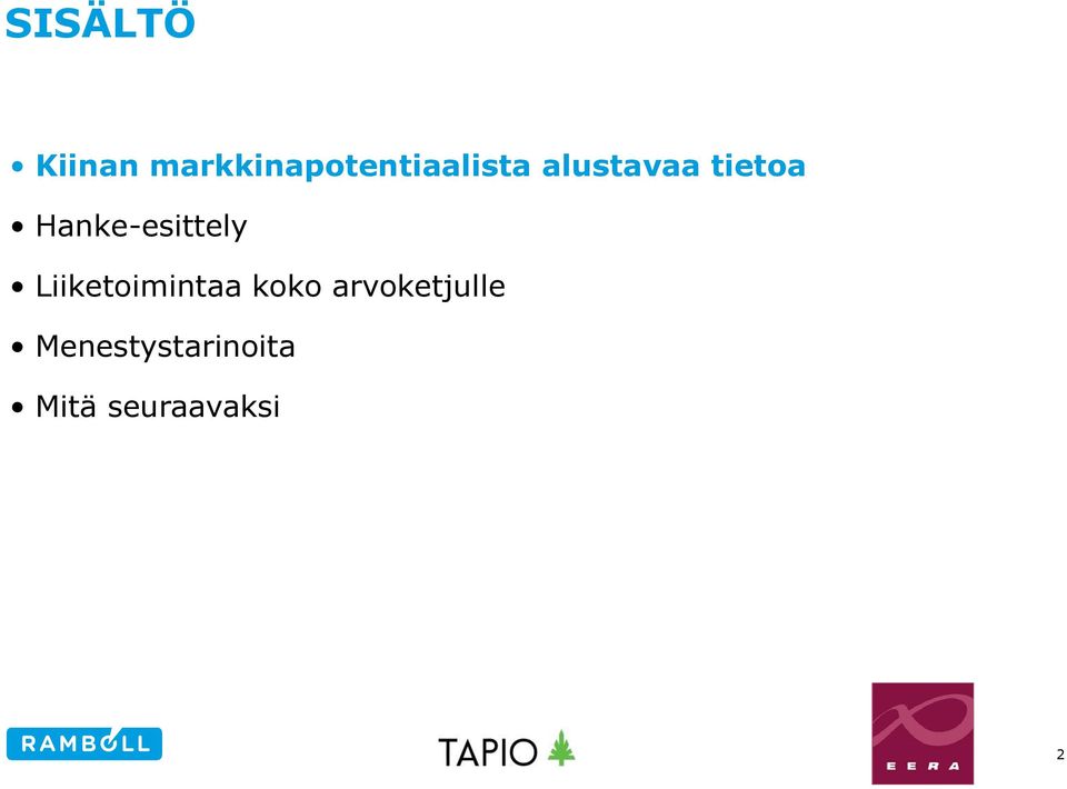 tietoa Hanke-esittely