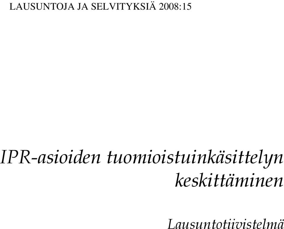 tuomioistuinkäsittelyn