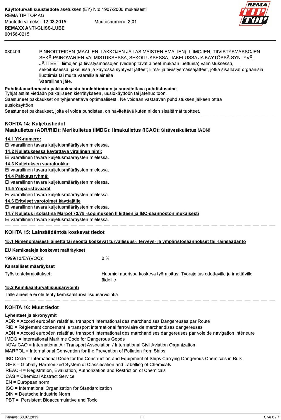 tai muita vaarallisia aineita Vaarallinen jäte.