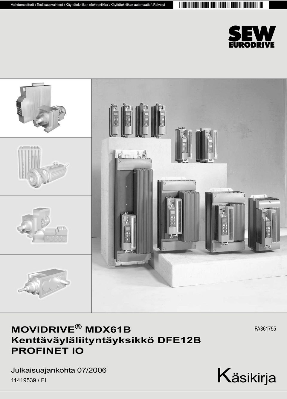 MOVIDRIVE MDX61B Kenttäväyläliityntäyksikkö DFE12B