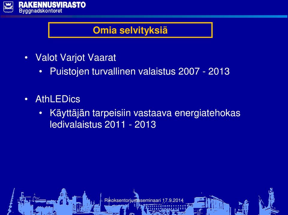 2007-2013 AthLEDics Käyttäjän