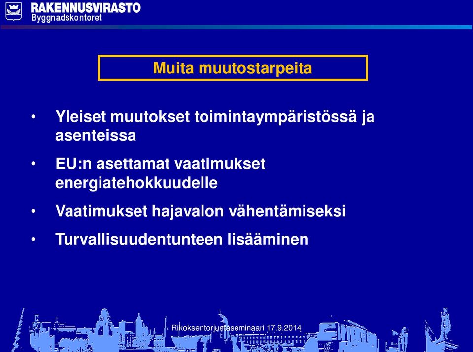 asettamat vaatimukset energiatehokkuudelle
