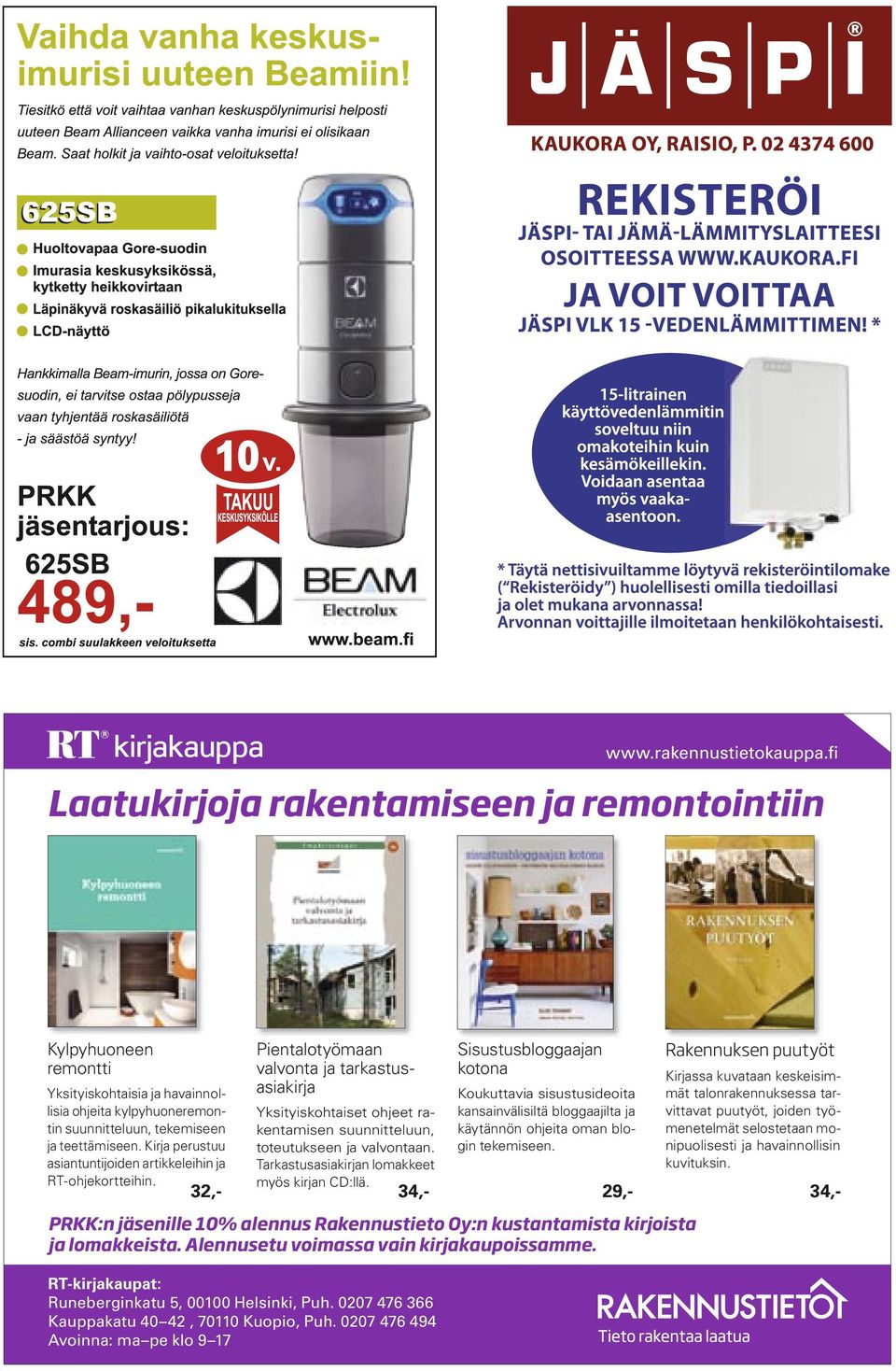 Kirja perustuu asiantuntijoiden artikkeleihin ja RT-ohjekortteihin. 32,- Pientalotyömaan valvonta ja tarkastusasiakirja Yksityiskohtaiset ohjeet rakentamisen suunnitteluun, toteutukseen ja valvontaan.