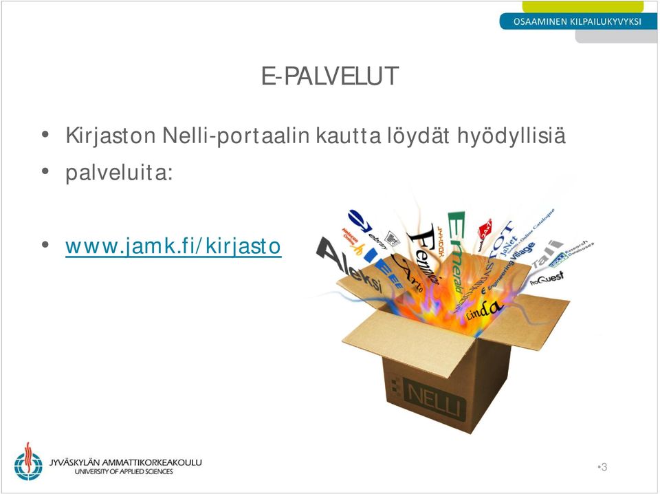 löydät hyödyllisiä