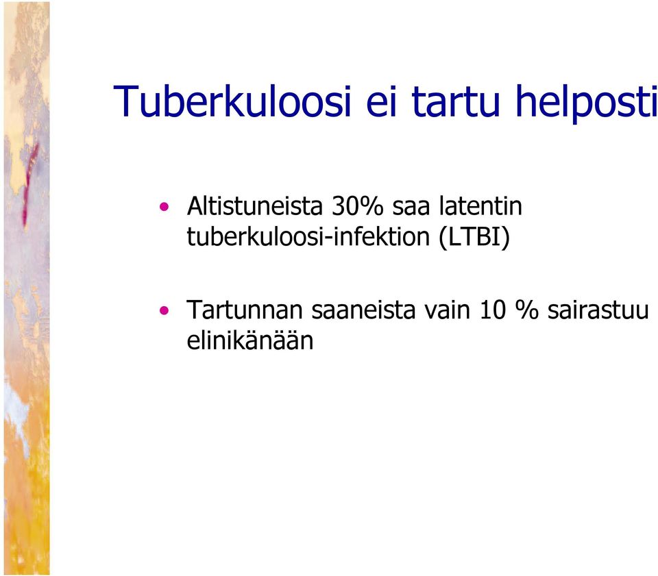 tuberkuloosi-infektion (LTBI)