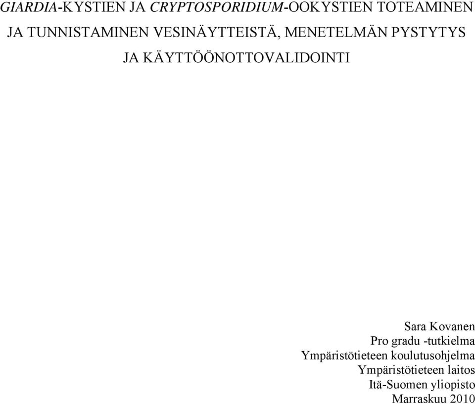 KÄYTTÖÖNOTTOVALIDOINTI Sara Kovanen Pro gradu -tutkielma