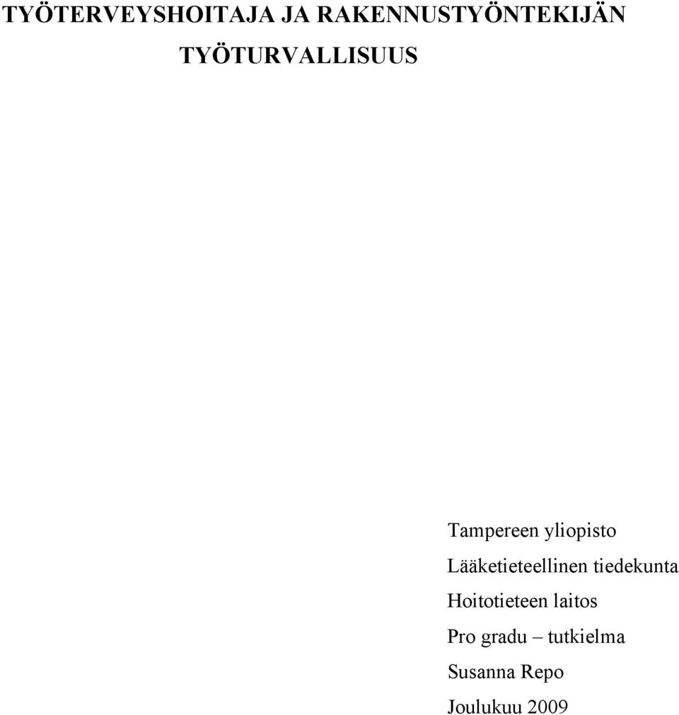 Lääketieteellinen tiedekunta Hoitotieteen