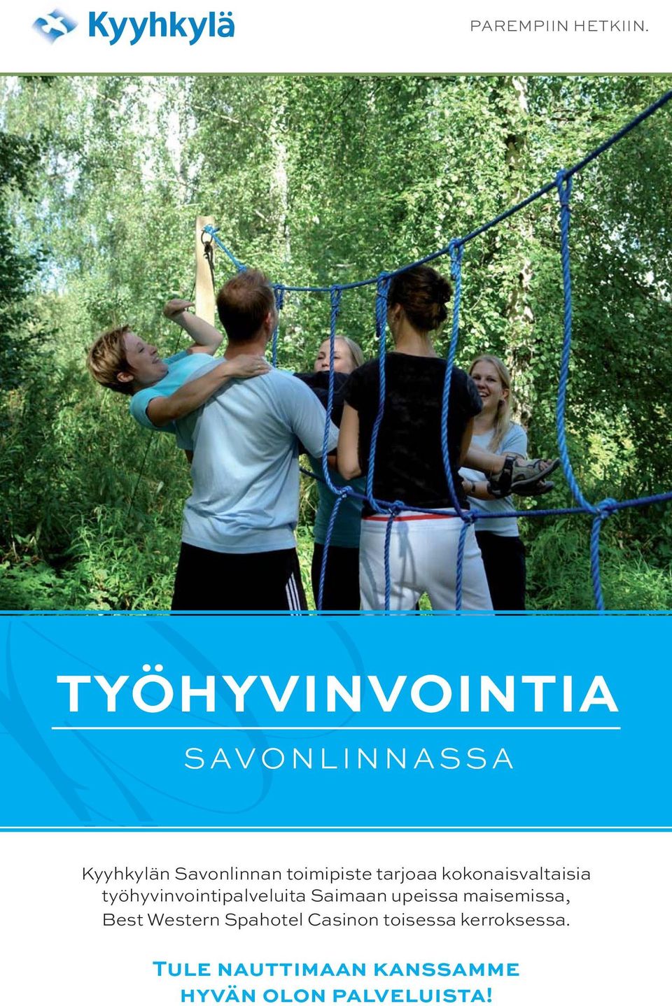 tarjoaa kokonaisvaltaisia työhyvinvointipalveluita Saimaan