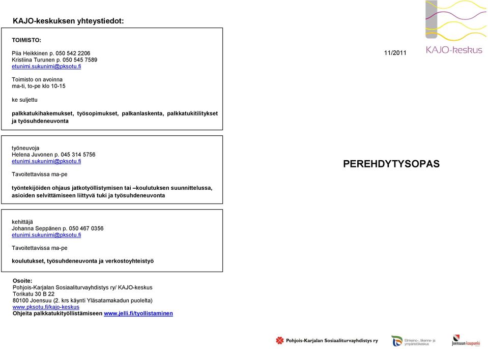 045 314 5756 etunimi.sukunimi@pksotu.