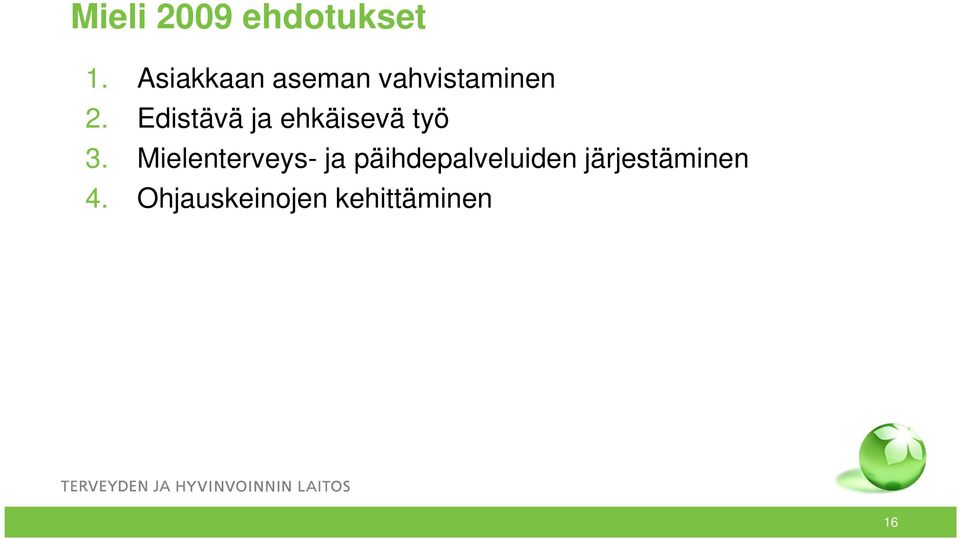 Edistävä ja ehkäisevä työ 3.