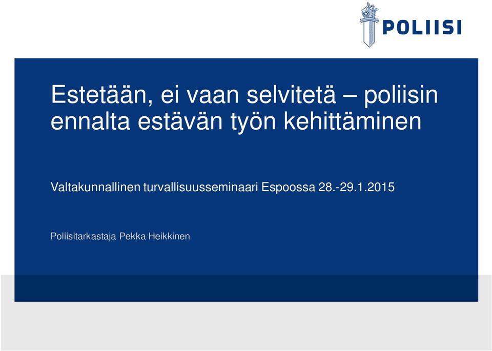 Valtakunnallinen turvallisuusseminaari