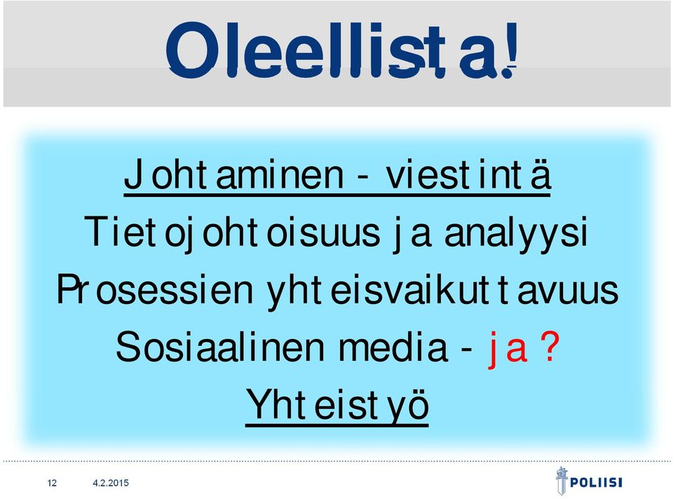 Tietojohtoisuus ja analyysi