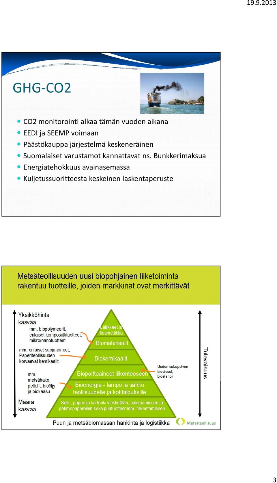 Suomalaiset varustamot kannattavat ns.