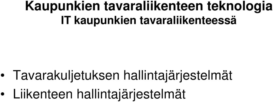 tavaraliikenteessä