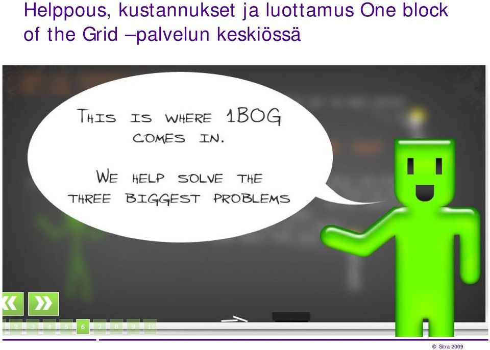 luottamus One
