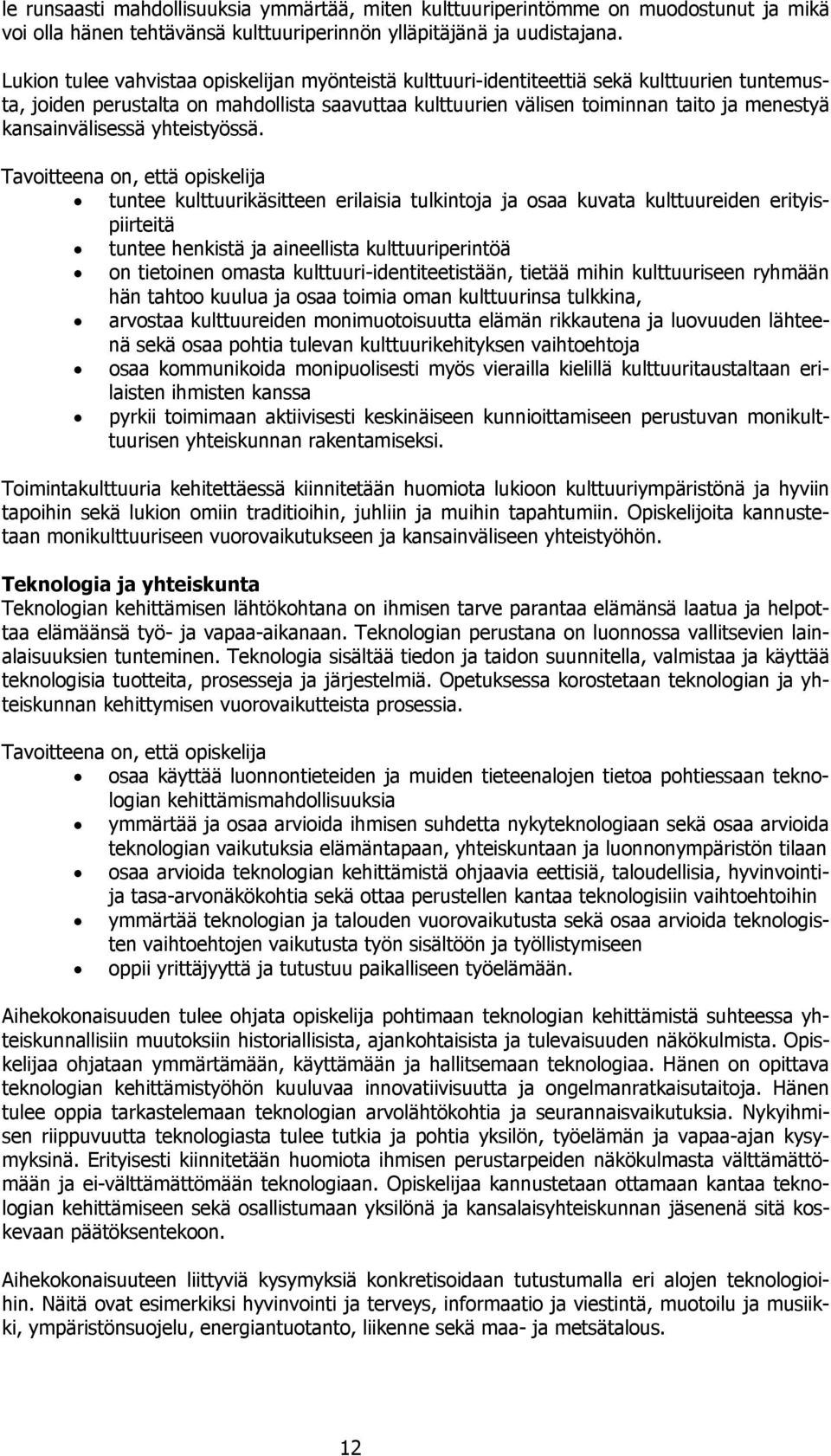kansainvälisessä yhteistyössä.