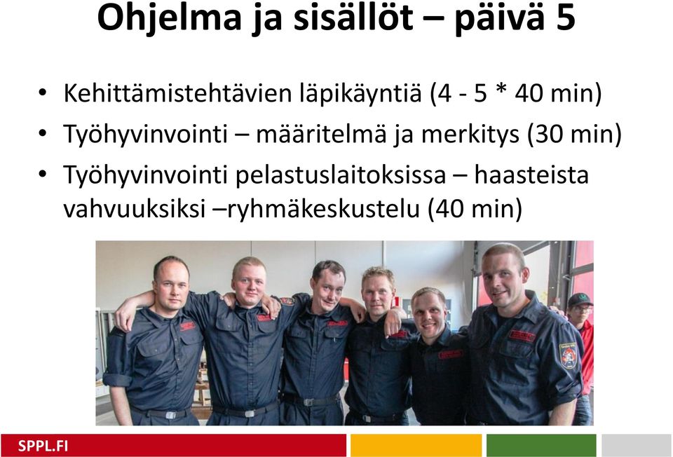 määritelmä ja merkitys (30 min) Työhyvinvointi