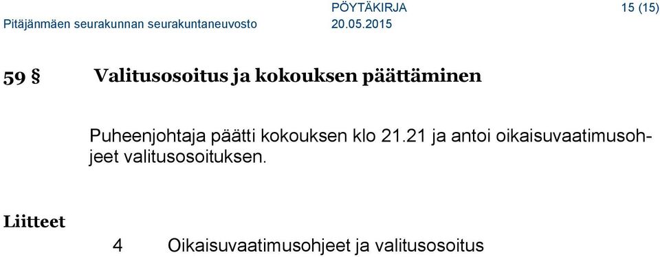 21 ja antoi oikaisuvaatimusohjeet