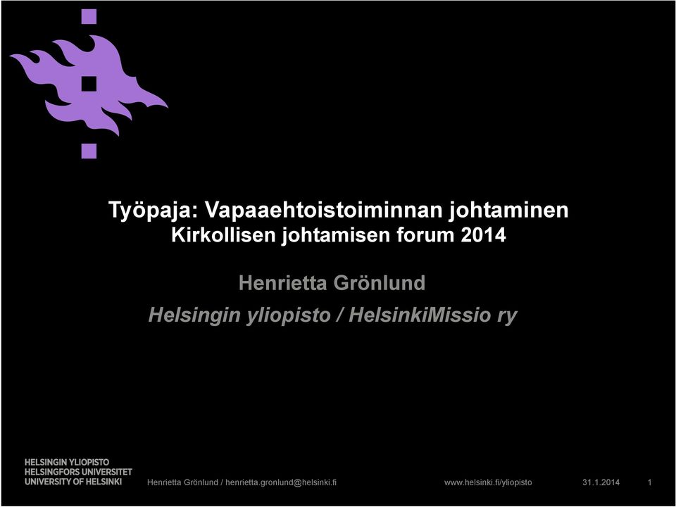 yliopisto / HelsinkiMissio ry Henrietta Grönlund /