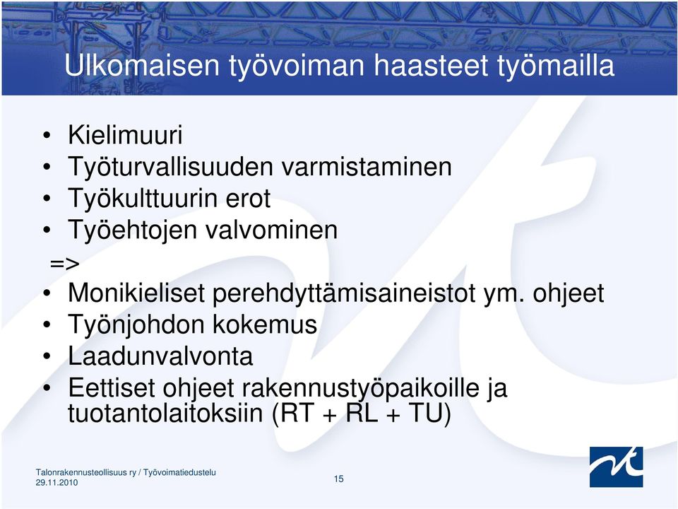 perehdyttämisaineistot ym.