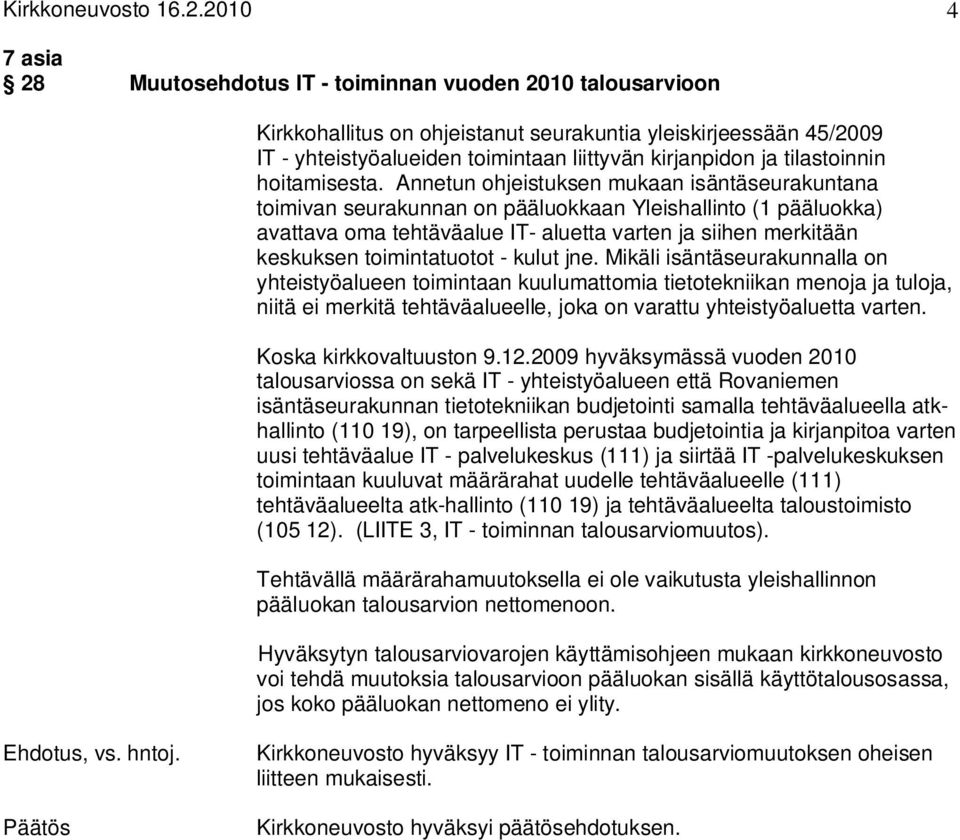 tilastoinnin hoitamisesta.