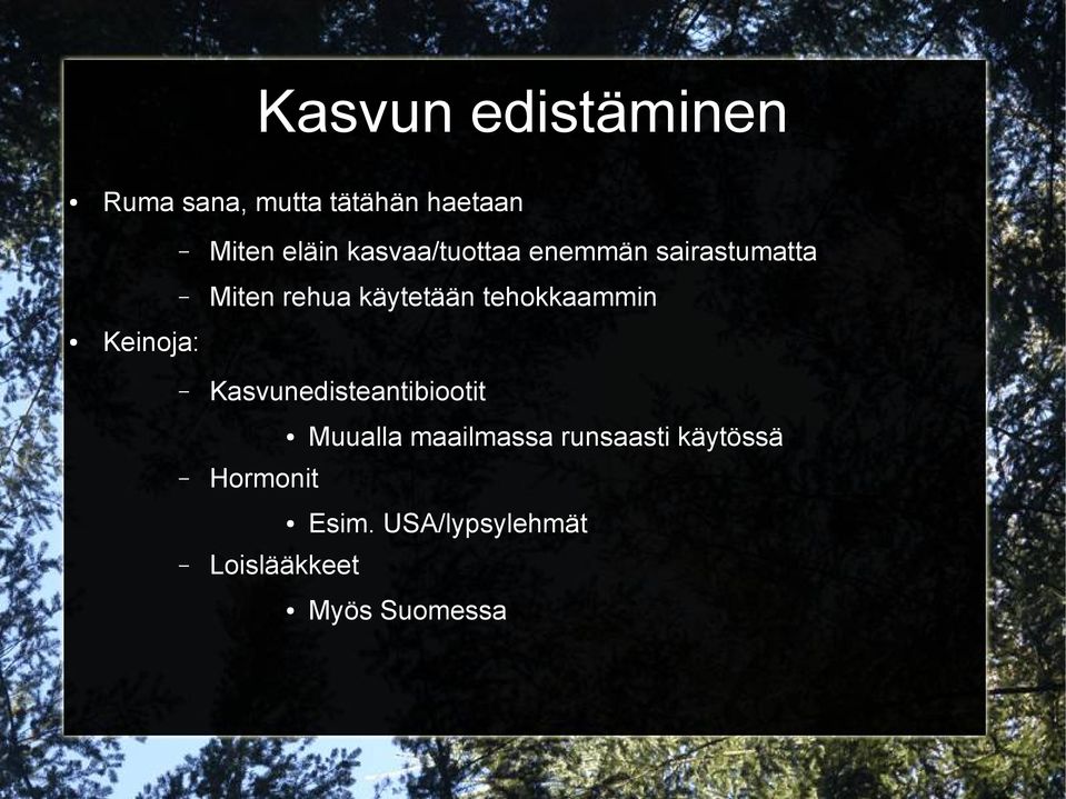 tehokkaammin Keinoja: Kasvunedisteantibiootit Hormonit