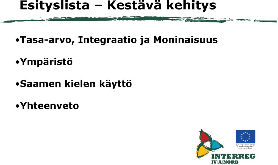 Integraatio ja Moninaisuus