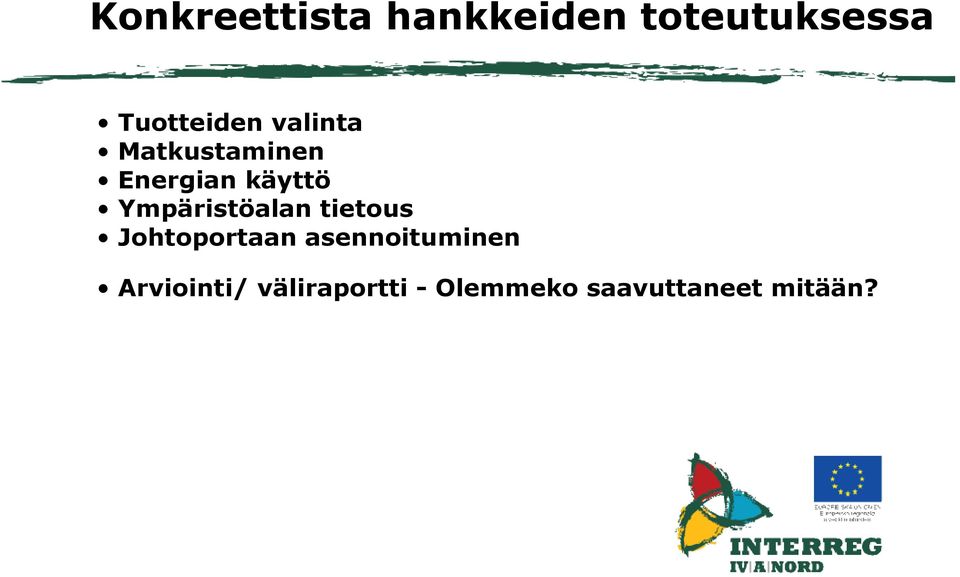 Ympäristöalan tietous Johtoportaan